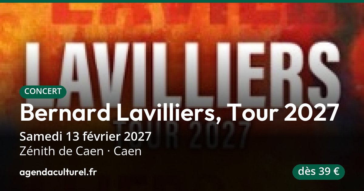Bernard Lavilliers, Tour 2027 à Caen le 13/02/2027, concert