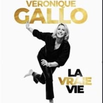 Véronique Gallo dans La vraie vie