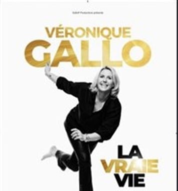 Véronique Gallo dans La vraie vie