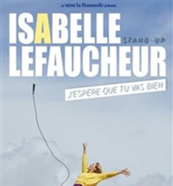 Isabelle Lefaucheur dans J'espère que tu vas bien