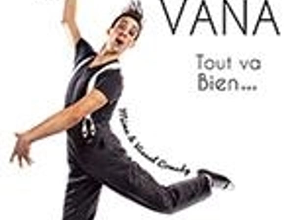 Quentin Vana, Tout Va Bien