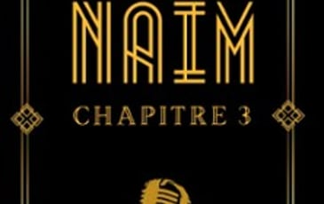 Naïm, Chapitre 3, Tournée