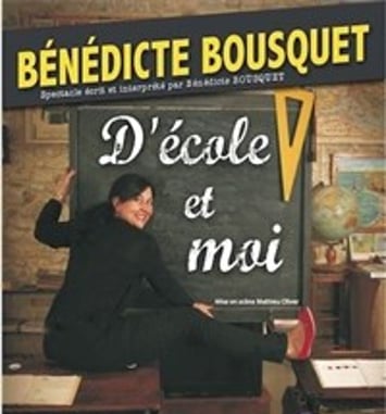 Bénédicte Bousquet dans D'école et moi