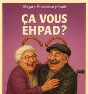 Ça vous Ehpad ?