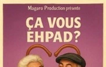 Ça vous Ehpad ?