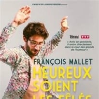 François Mallet dans Heureux soient les fêlés