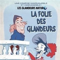 Les Glandeurs Nature dans La Folie des Glandeurs