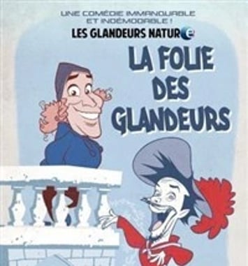 Les Glandeurs Nature dans La Folie des Glandeurs