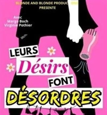 Leurs désirs font désordres
