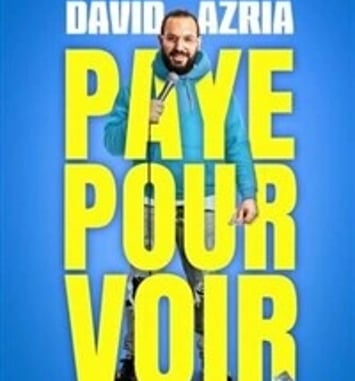 David Azria dans Paye pour voir