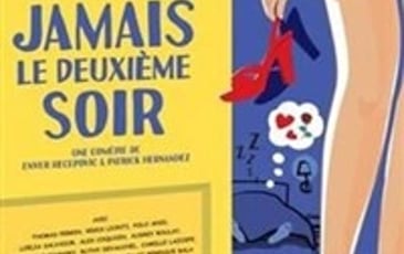 Jamais le deuxième soir