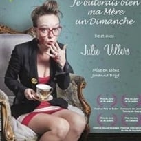 Julie Villers dans Je buterais bien ma mère un dimanche