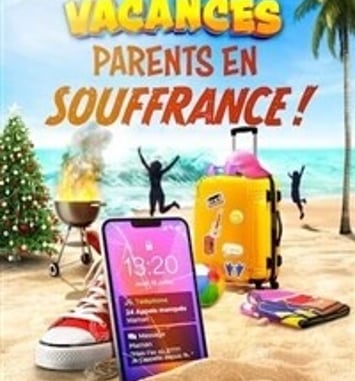 Ados en vacances, parents en souffrance !