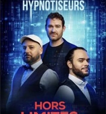 Hors Limites 2.0, avec les Hypnotiseurs