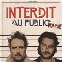 Chicandier et Mathou Cann dans Interdit au public