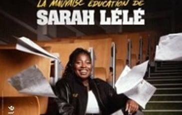 Sarah Lélé, La Mauvaise Education