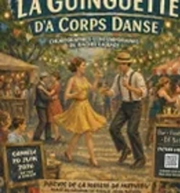 La Guinguette : Danse Contemporaine et Fête de Village
