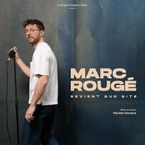 Marc Rougé : Revient sur site (tournée)