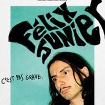 Félix Junier, C'est pas grave