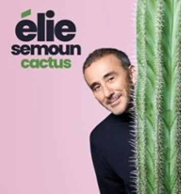 Elie Semoun : Cactus