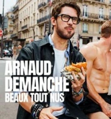 Arnaud Demanche, Beaux tout nus, tournée