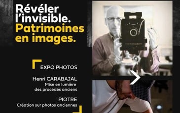 Exposition de photographies : Révéler l'invisible, patrimoines en images
