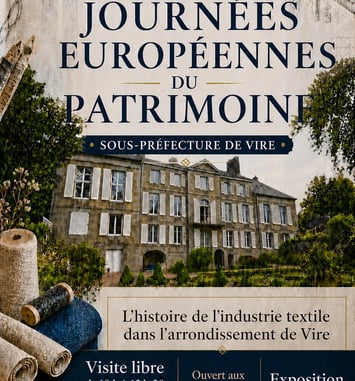Visite libre : la sous-préfecture de Vire et l'histoire de l'industrie textile