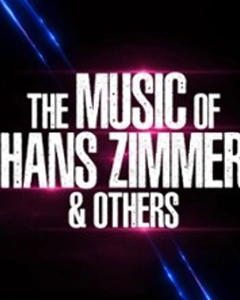 The Music of Hans Zimmer & Others, En Concert