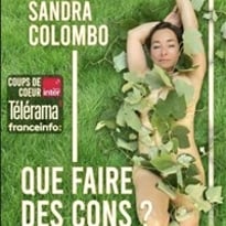 Sandra Colombo dans Que faire des cons ?