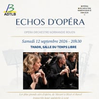 Concert « Echos d’opéra » par l’Opéra Orchestre Normandie Rouen