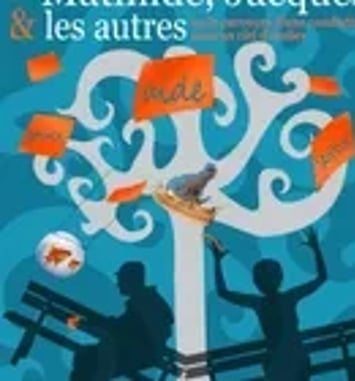 Mathilde, Jacques et les autres