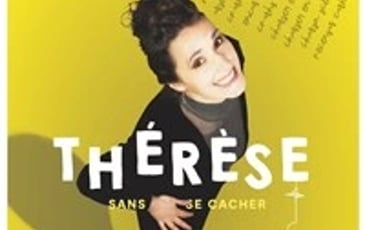 Thérèse dans Sans se cacher