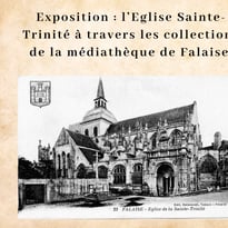 Exposition : L'Église Sainte-Trinité dans les collections de la Médiathèque