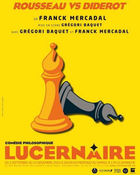 Théâtre : "La Raison du plus fou : Rousseau vs Diderot" de Franck Mercadal