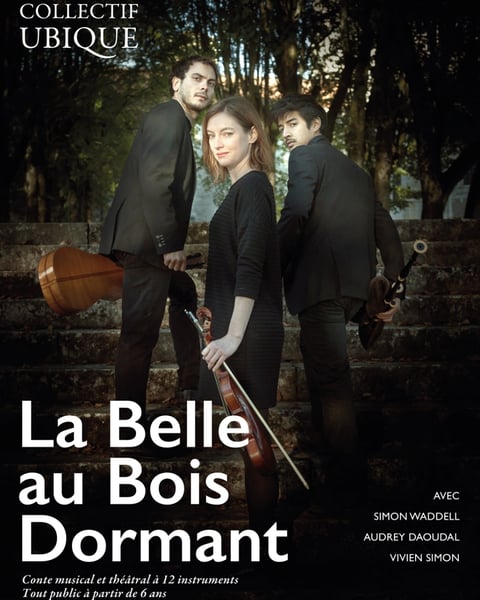 Les Franciscaines en scène : La belle au bois dormant, par le Collectif Ubique
