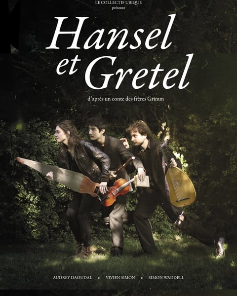 Les Franciscaines en scène : Hansel et Gretel, par le Collectif Ubique