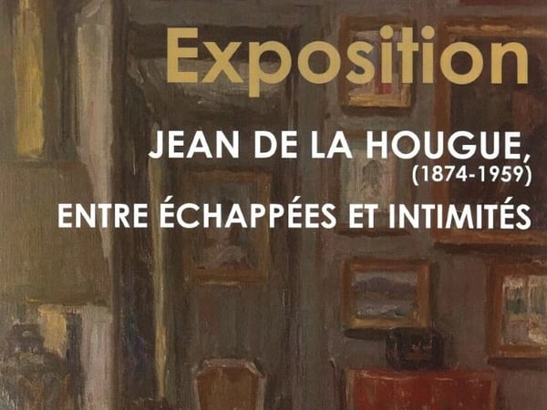 Exposition au Musée Charles Léandre : Jean de la Hougue (1874-1959) entre échappées et intimités