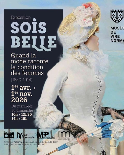 Sois belle. Quand la mode raconte la condition des femmes (1830-1914) au musée de Vire Normandie