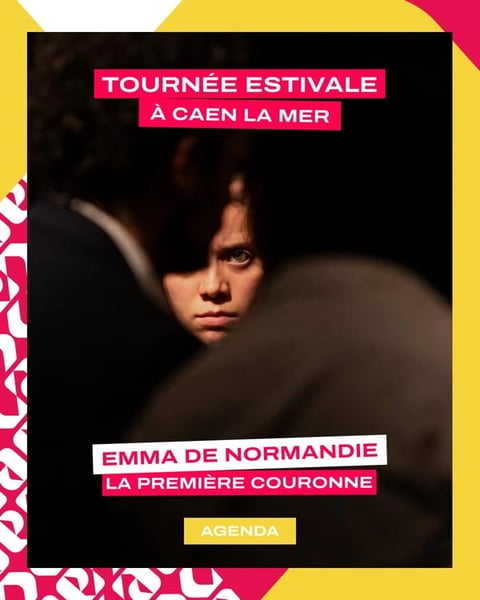 Forum - Saison 2026-2027 | Emma de Normandie, la première couronne par Cité Théâtre