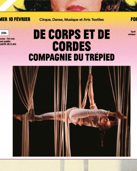 Forum - Saison 2026-2027 | De corps et de cordes par la Compagnie du Trépied