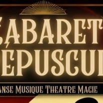 Cabaret Crépuscule à la Halle Michel Drucker à Vire Normandie
