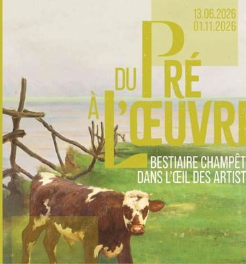 Du pré à l'œuvre - Exposition au musée de Lisieux