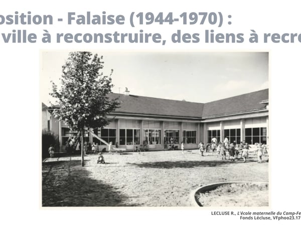 Exposition : Falaise (1944-1970) : une ville à reconstruire, des liens à recréer