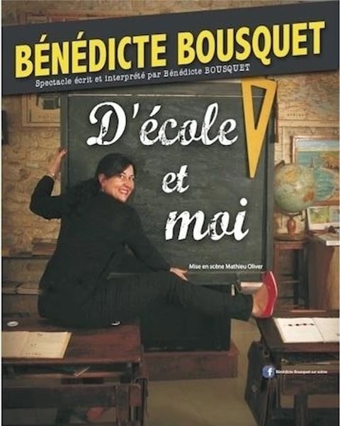Bénédicte Bousquet dans D'école et moi
