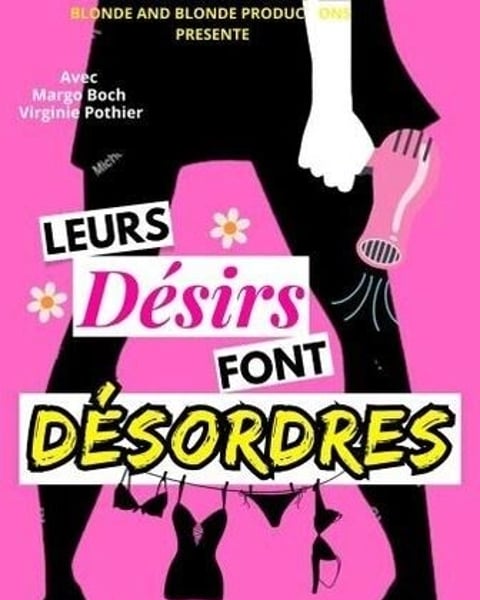 Leurs désirs font désordres