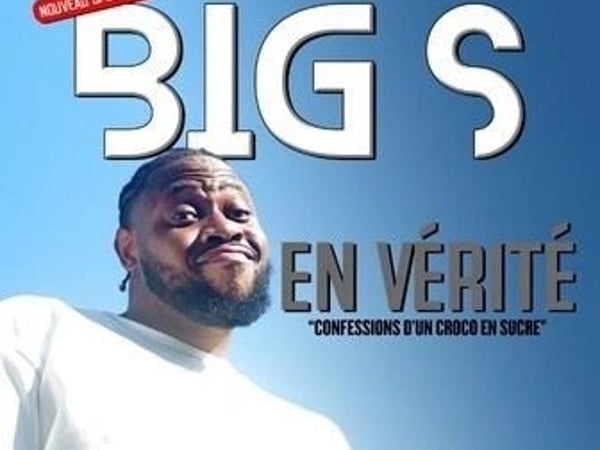 Big S dans En Vérité
