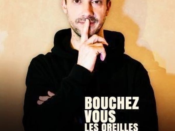 Mickael Charles dans Bouchez-vous les oreilles