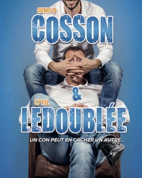 Cosson et Ledoublée dans Un con peut en cacher un autre