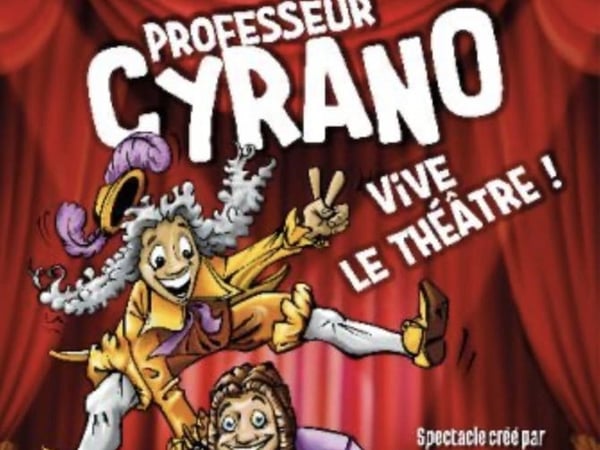 Professeur Cyrano, Vive le théâtre