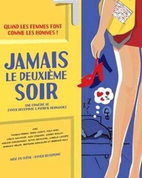 Jamais le deuxième soir